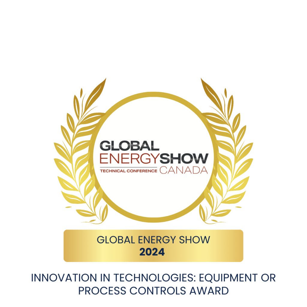 Winner of  Innovation in Technologies: Equipment or process controls award in Global Energy Show Canada